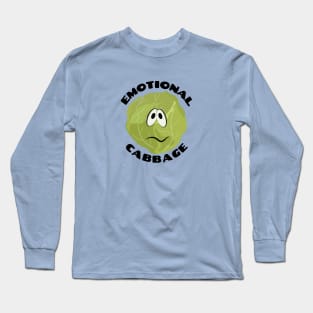 Emotional Cabbage | Cabbage Pun Long Sleeve T-Shirt